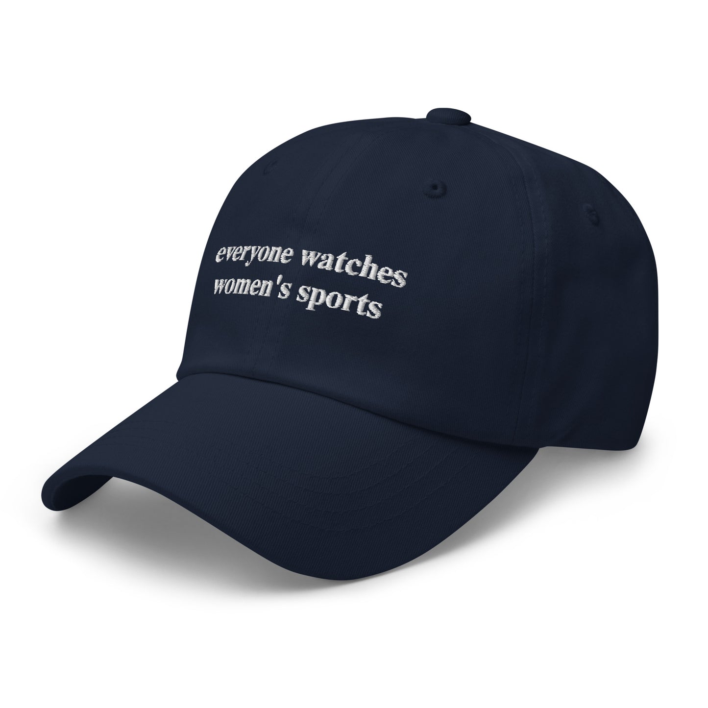 everyone watches women's sports hat