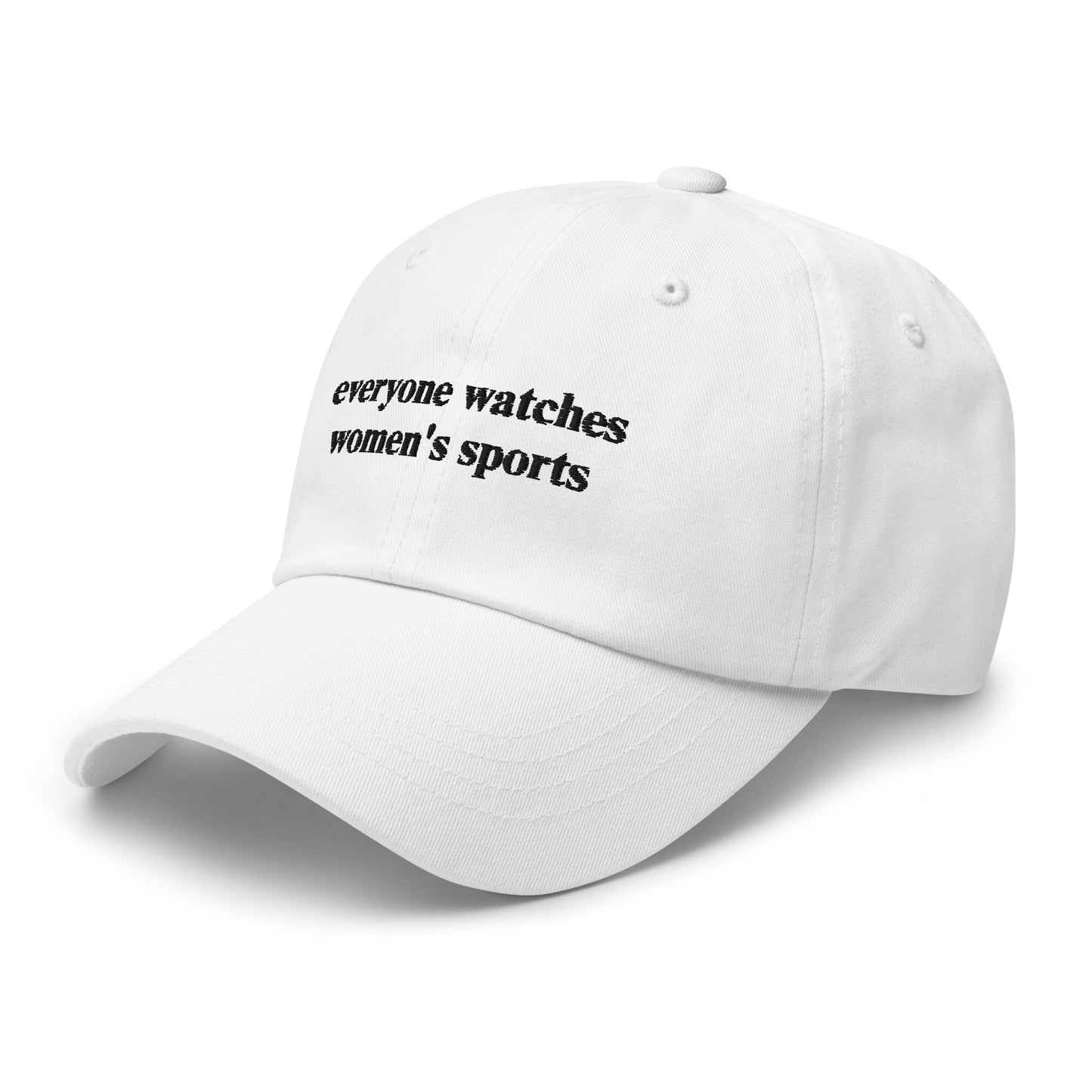 everyone watches women's sports hat